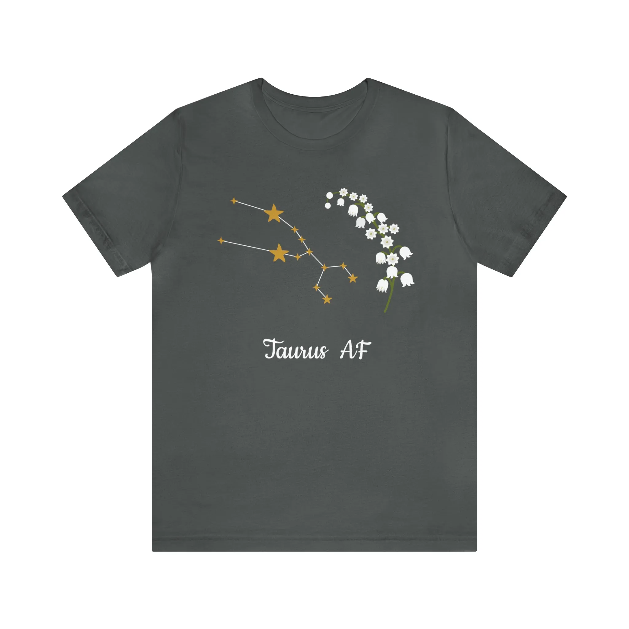 Taurus Stars & Flowers AF T-Shirt | Fun Taurus T-Shirt | Zodiac T-Shirt | Zodiac Sign Shirt | Astrology | Star Sign | Unisex Jersey Short Sleeve Tee